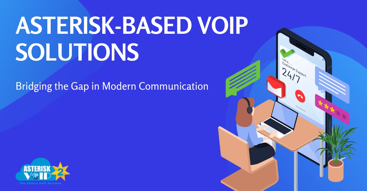 Asterisk-Based-VoIP-Solutions